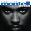 Montell Jordan - This Is How We Do It (New Vinyl)