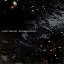 Austin Peralta - Endless Planets (New CD)