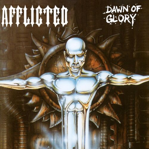 Afflicted - Dawn Of Glory (New CD)