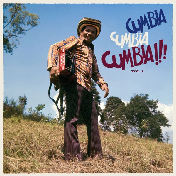 Various Artists - Cumbia Cumbia Cumbia!!! Vol. 1 (2LP) (New Vinyl)