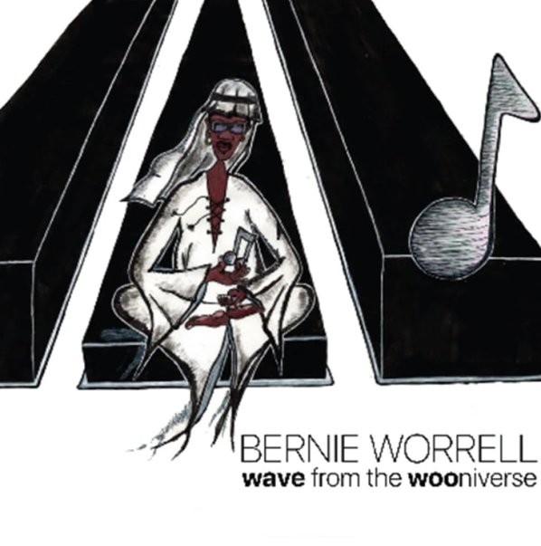 Bernie Worrell - Wave from the Wooniverse (New CD)