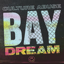 Culture-abuse-bay-dream-new-vinyl