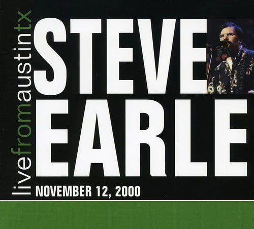 Steve Earle - Live In Austin, TX '00 (New CD)