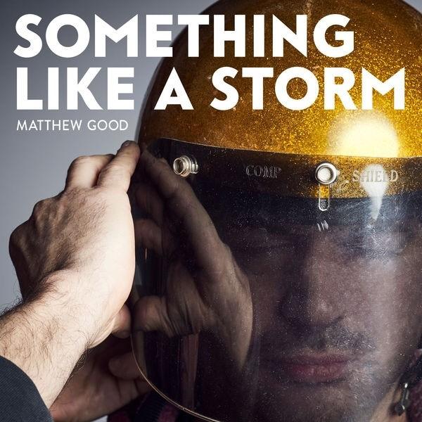 Matthew-good-something-like-a-storm-new-vinyl