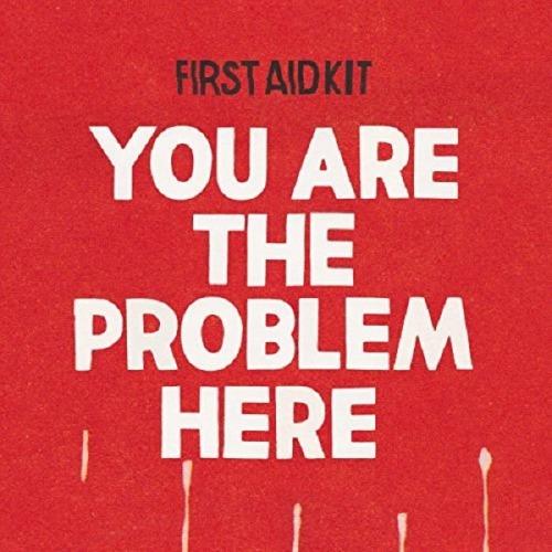 First-aid-kit-you-are-the-problem-here-7-in-new-vinyl