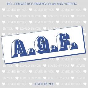 A.G.F - Loved By You (New Vinyl)