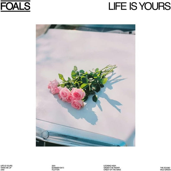 Foals - Life Is Yours (New CD)