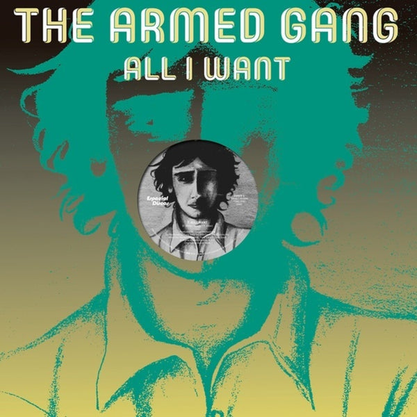 Armed Gang - All I Want (Vocal) / All I Want (Instrumental) (New 12" Vinyl)