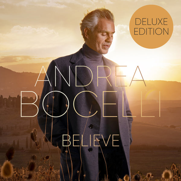 Andrea Bocelli - Believe (Deluxe Edition) (New CD)