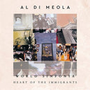 Al Di Meola - World Sinfonia: Heart Of The Immigrants (Reissue/Digi) (New CD)