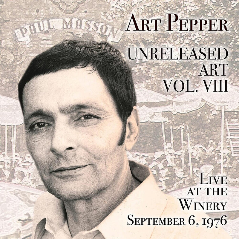 Art Pepper - Unreleased Art, Vol. Viii: Live At The Winery (New CD)