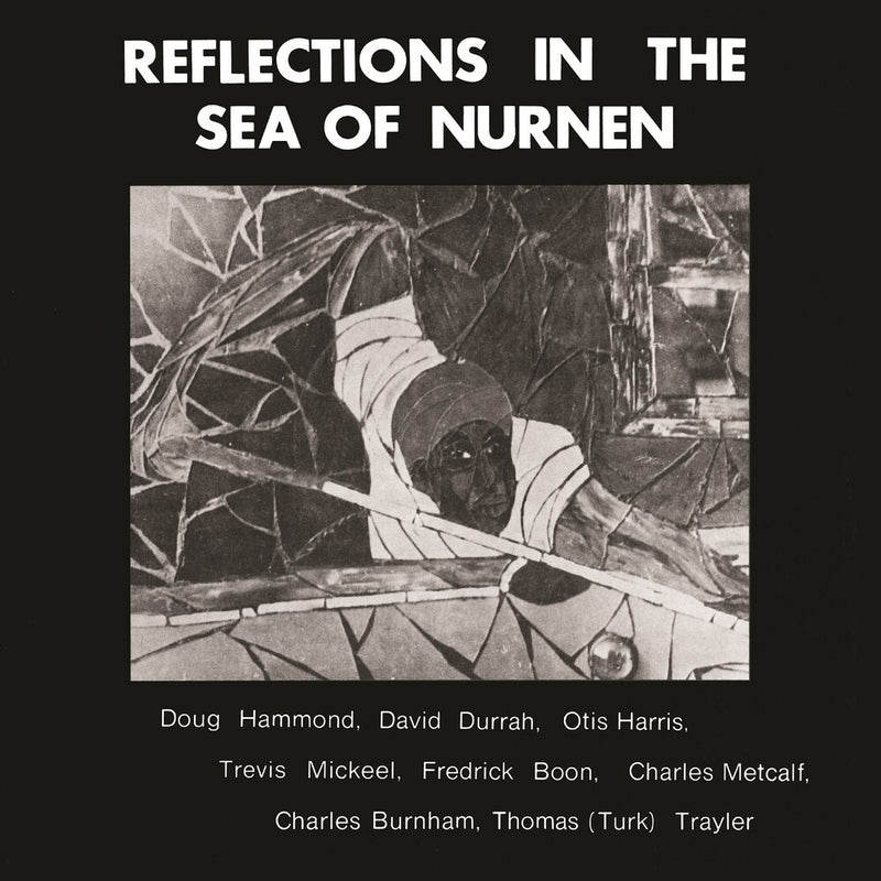 Doug Hammond & David Durrah - Reflections In The Sea Of Nurnen (New Vinyl)