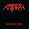 Anthrax - Soldiers Of Metal (7 In.) (New Vinyl) (BF2020)