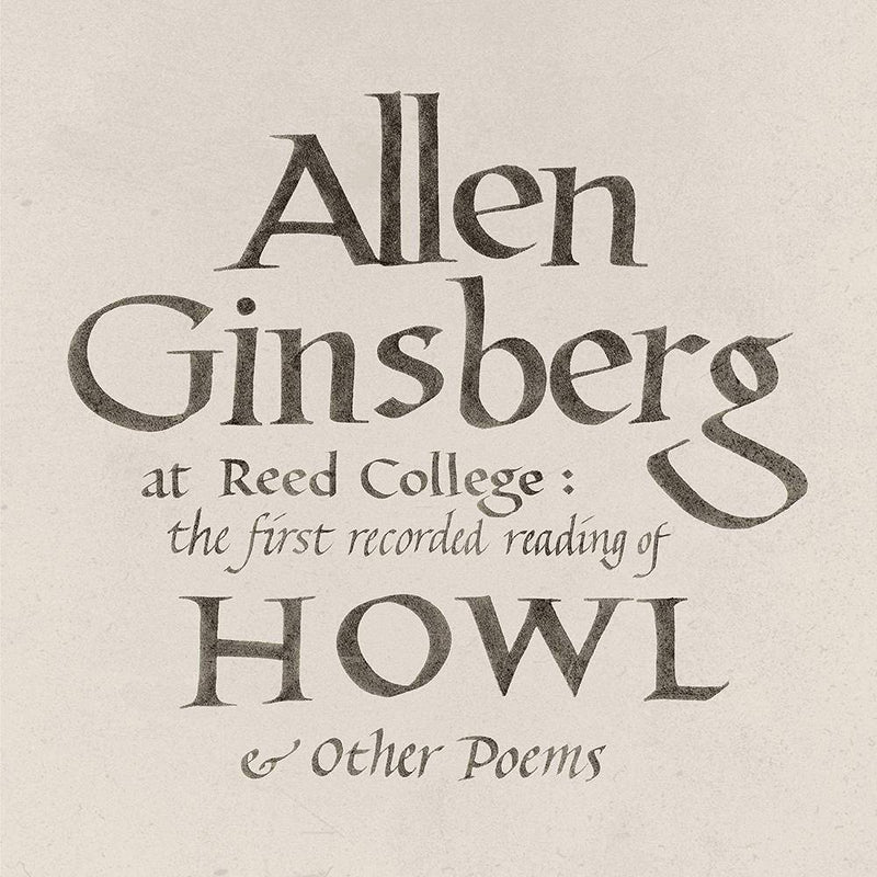 Allen Ginsberg - At Reed College: The First Recorded Reading Of Howl & Other Poems (New CD)