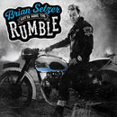 Brian Setzer - Gotta Have The Rumble (New Vinyl)