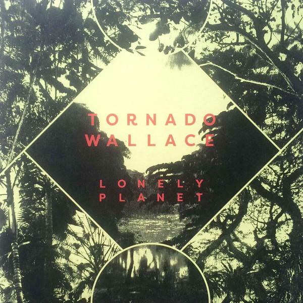 Tornado-wallace-lonely-planet-new-vinyl