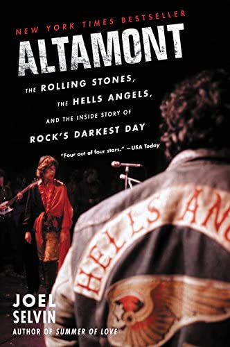 Altamont - The Rolling Stones. The Hells Angels, and the Inside Story of Rock's Darkest Day (New Book)