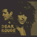 Dear-rouge-black-to-gold-new-vinyl