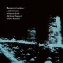 Benjamin Lackner - Last Decade w/ Mathias Eick, Jerome Regard & Manu Katche (New Vinyl)