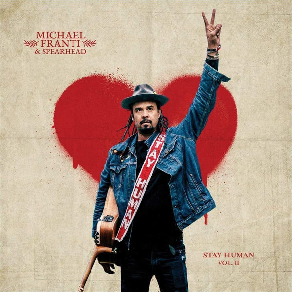 Michael-franti-spearhead-v2-stay-human-new-vinyl