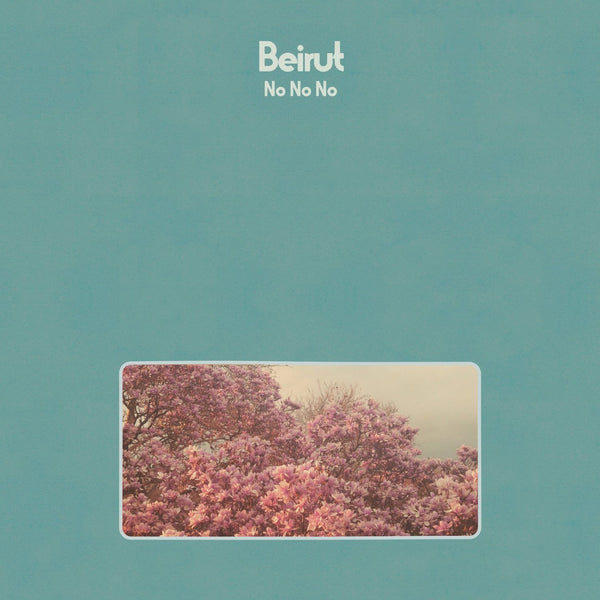 Beirut-no-no-no-new-vinyl