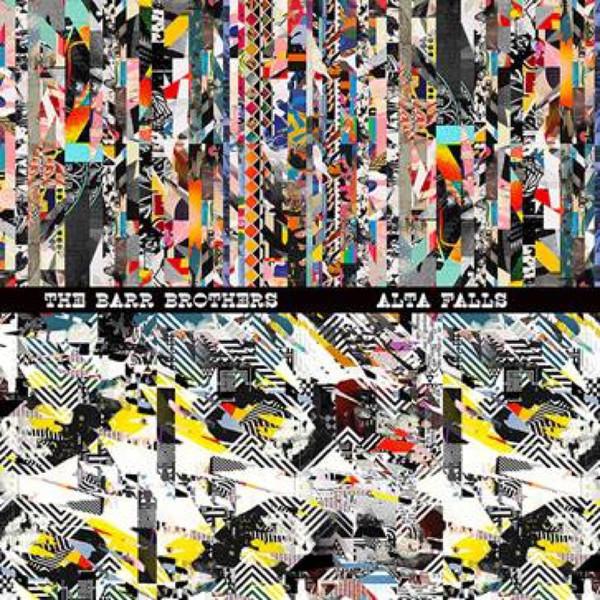 Barr-brothers-alta-falls-new-vinyl