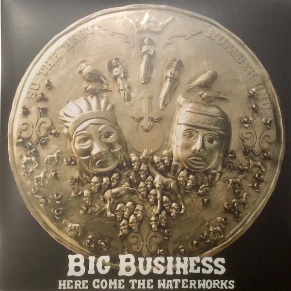 Big-business-here-come-ther-waterworks-ltd-new-vinyl