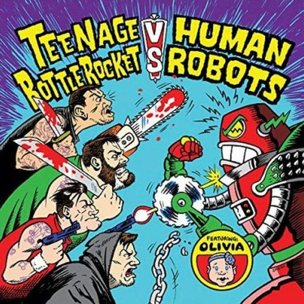 Teenage-bottlerocket-vs-human-robots-new-vinyl