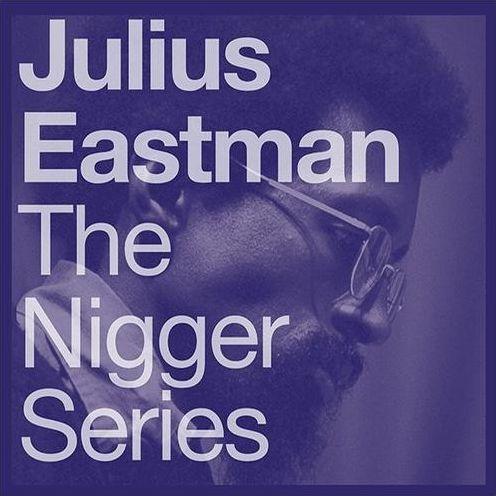 Julius-eastman-nr-series-new-vinyl