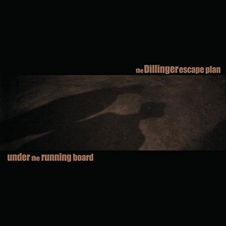 Dillinger-escape-plan-under-the-running-board-new-vinyl