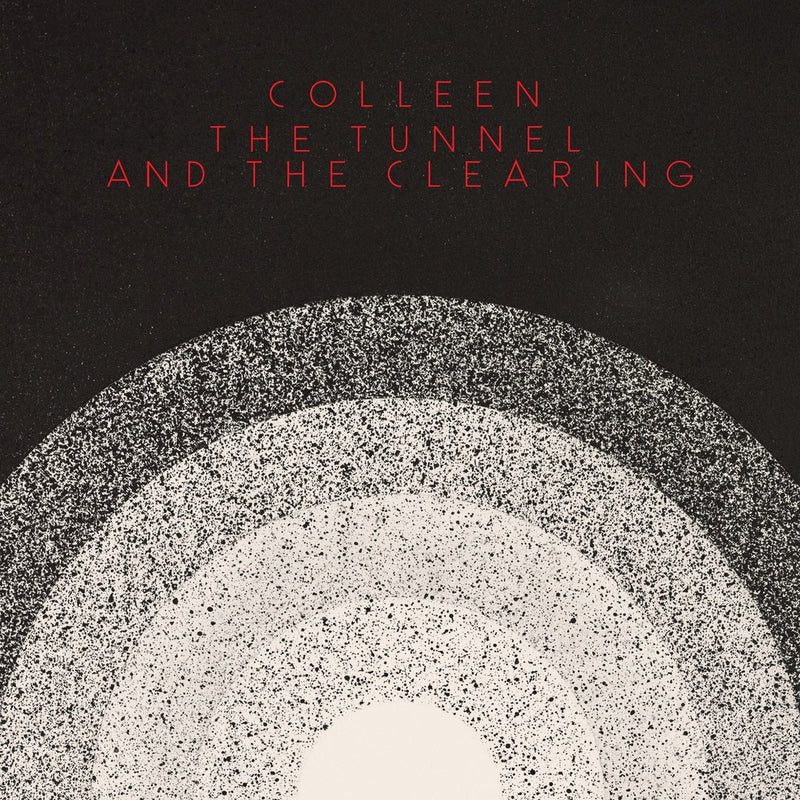 Colleen - The Tunnel and the Clearing (Black Vinyl) (New Vinyl)