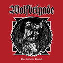 Wolfbrigade-run-with-the-hunted-new-vinyl