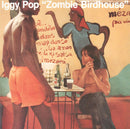 Iggy Pop - Zombie Birdhouse (New Vinyl)