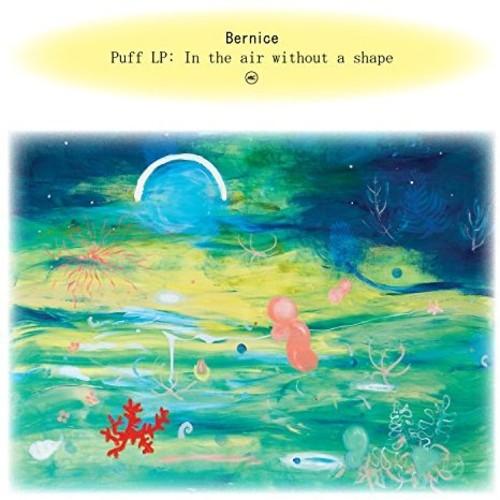 Bernice-puff-in-the-air-without-a-sha-new-vinyl