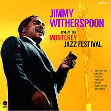 Jimmy-witherspoon-monterey-jazz-festival-new-vinyl