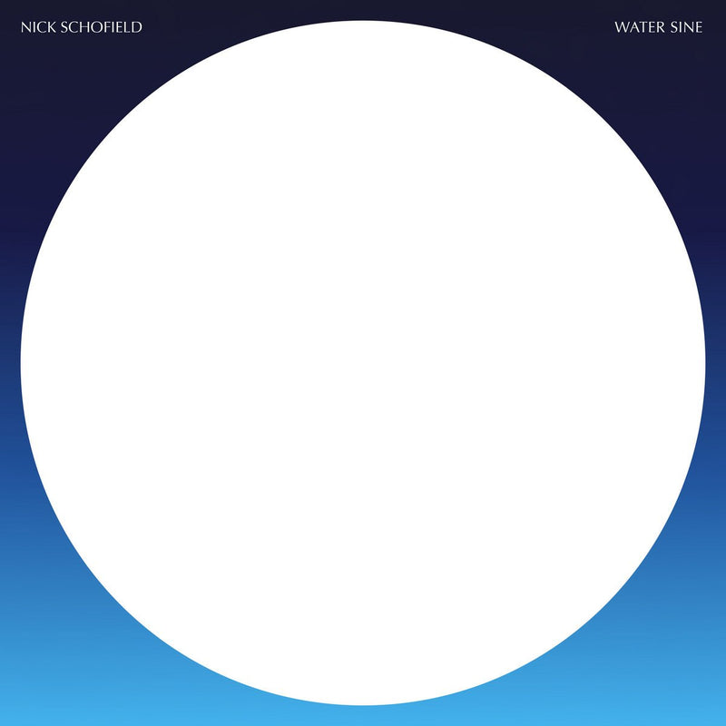 Nick-schofield-water-sine-new-vinyl