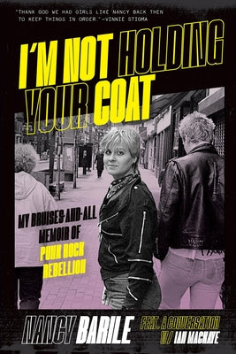 Nancy Barile - I'm Not Holding Your Coat (New Book)