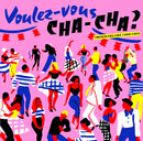 VA - Voulez-Vous Cha-Cha?: French Cha-Cha 1960-1964 (New Vinyl)