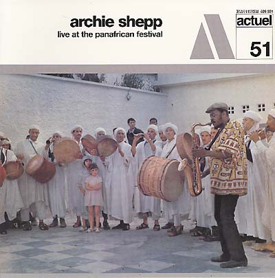 Archie Shepp - Live at the Panafrican Festival (New Vinyl)