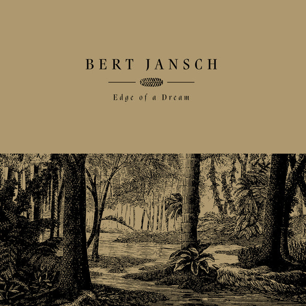 Bert Jansch - Edge Of A Dream (Gold Vinyl) (RSD 2021) (New Vinyl)