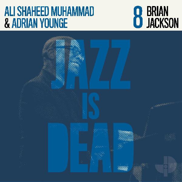 Adrian Younge & Ali Shadeed Muhammad - Brian Jackson: Jazz Is Dead 8 (New Vinyl)