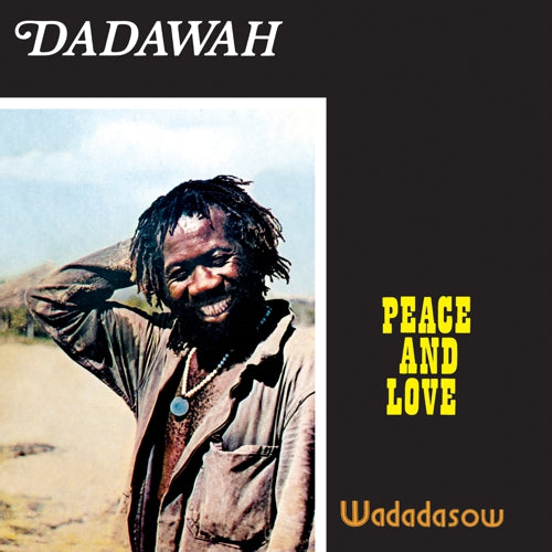 Dadawah - Peace And Love (New Vinyl)