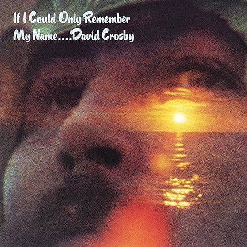 David Crosby - If I Could Only Remember My Name (50th Ann. Edition) (New Vinyl)