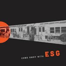 Esg-come-away-with-esg-new-vinyl