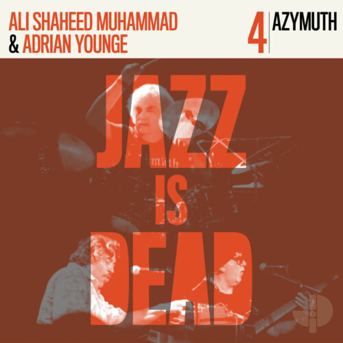 Adrian Younge & Ali Shaheed Muhammad - Azymuth: Jazz Is Dead 4 (New CD)