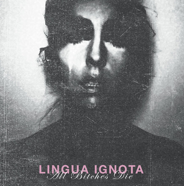 Lingua-ignota-all-bitches-die-new-vinyl