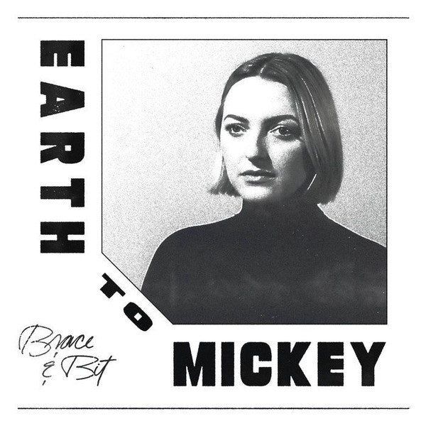 Earth to Mickey - Brace & Bit (12") (New Vinyl)