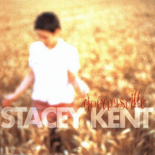 Stacey Kent - Dreamsville (Pure Pleasure) (New Vinyl)