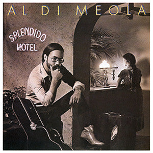 Al Di Meola - Splendido Hotel (Speakers Corner) (New Vinyl)