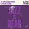 Adrian Younge & Ali Shaheed Muhammad - Doug Carn: Jazz Is Dead 5 (New CD)